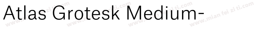 Atlas Grotesk Medium字体转换